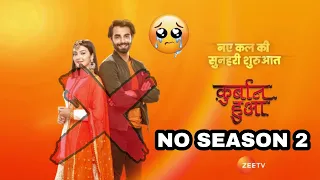 No Season 2 For Qurbaan Hua😞‼️ Zee TV Serial May Not Have A New Season Again 🥺🇮🇳