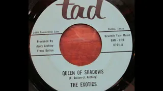 The Exotics - Queen of Shadows.(1967).