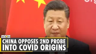 China opposes the second probe into origins of Coronavirus | Wuhan Market WHO | Latest English news