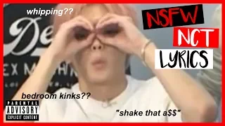 an (un)helpful guide to NCT 127's NSFW LYRICS