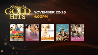 Kapamilya Channel HD: Kapamilya Gold Hits This Week (November 22-26) Weekdays Afternoon Short Teaser