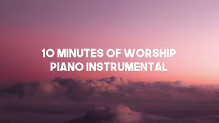 10 Minutes of Worship (Piano Instrumental) Calm and Peace Music