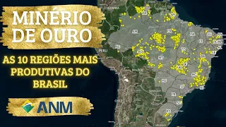 COMO ACHAR OURO COM MAPAS GEOLÓGICO NAS 10 REGIÕES MAIS PRODUTIVAS DO BRASIL