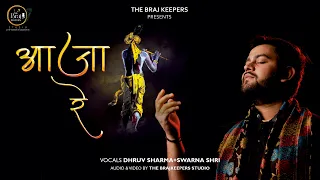 Aja Re | Special Radha Naam at the End | Dhruv Sharma + Swarna Shri | The Brajkeepers