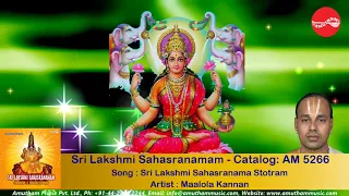 Sri Lakshmi Sahasranama Stotram - Sri Lakshmi Sahasranamam - Malola Kannan (Full Verson).