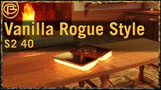 Drama Time - Vanilla Rogue Style