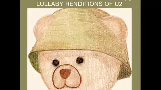 With or Without you - Lullaby Renditions of U2 - Rockabye Baby!