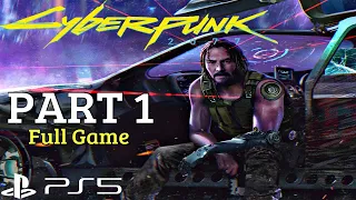 CYBERPUNK 2077 Gameplay Walkthrough Part 1 FULL GAME (PS5) 4K Ultra HD No Commentary