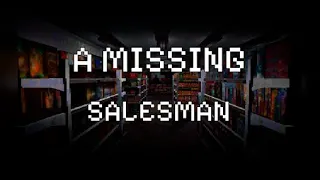 A missing salesman - No Commentary