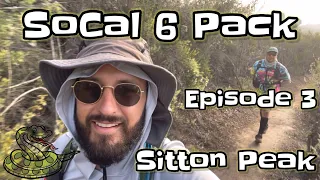 How to Hike Sitton Peak! SoCal 6 Pack.