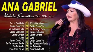 ANA GABRIEL 30 GRANDES EXITOS | ANA GABRIEL EXITOS SUS MEJORES CANCIONES