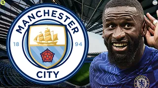 Antonio Rudiger Is Wanted By Man City? | Man City Transfer Update