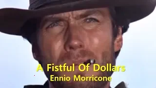 A Fistful Of Dollars (황야의 무법자OST) - Ennio Morricone