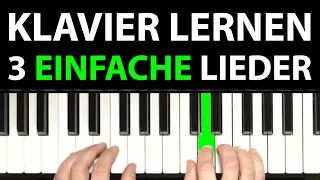 Klavier lernen für Anfänger - 3 schöne Lieder - sehr einfach & auf Deutsch