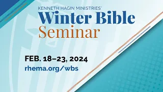 24.02.21 | Wed. 9:30am | Dr. Tad Gregurich | Kenneth Hagin Ministries' Winter Bible Seminar