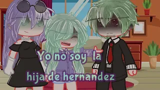 💢Yo no soy la hija de hernandez💢 //meme gacha clup// [🌱Gacha_Aleja🌱]