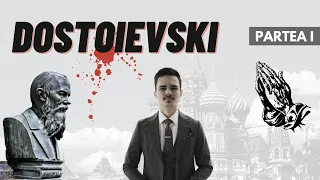 Filozofia lui Dostoievski - partea I