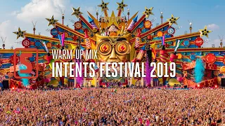 Intents Festival 2019 Warm-Up Mix by Scantraxx