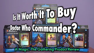 Is It Worth It To Buy A Doctor Who Commander Deck? | A Magic: The Gathering Product Review