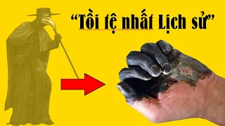 Bạn có biết "Cái chết đen"? Đại dịch Tồi tệ nhất trong Lịch sử