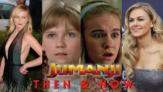 JUMANJI [1995] ALL CAST ⭐: Then and Now 2022