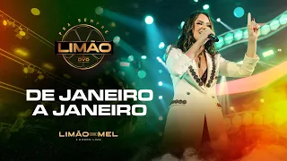 De Janeiro a Janeiro -  Limão com Mel (DVD PRA SEMPRE LIMÃO)