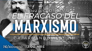 El fracaso del marxismo - Dr. Armando Alducin