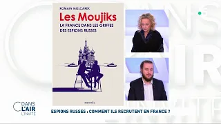 Romain Mielcarek - Espions russes : comment ils recrutent en France ? #cdanslair l'Invité 26.01.2023
