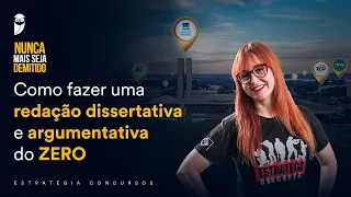 Como fazer uma redação dissertativa e argumentativa do ZERO