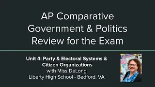 Unit 4 - Party & Electoral Systems AP COGO 2021 (AP Comparative Exam Review)