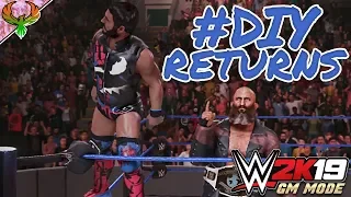 #DIY ARE BACK TOGETHER AGAIN ON SMACKDOWN LIVE?! THIS IS A DREAM MATCH! | Ep 3 | WWE 2K19 GM Mode