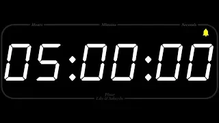 5 Hour - TIMER & ALARM - 1080p - COUNTDOWN