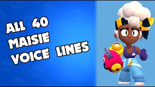 All 40 of Maisie's Voice Lines | Brawl Stars Season 18