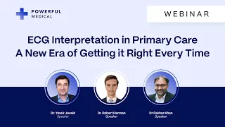 Interpreting 12-lead ECG in Primary Care (Powerful Medical Webinar)