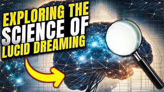 Exploring the Science of Lucid Dreaming Controlling Your Dreams for Creativity and Problem-Solving