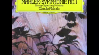 Mahler: Symphony No. 1 "Titan" - Claudio Abbado - Chicago Symphony Orchestra