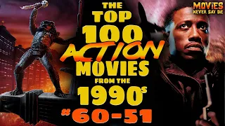 The Top-100 (MUST-SEE) Action Movies from the 1990s! (60-51)