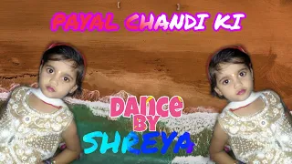 PAYAL CHANDI KI | sapna choudhry || ft.littleSHREYA dance performance  || easy steps