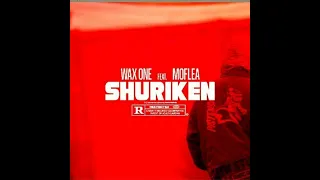 WAX ft. Moflea - Shuriken (VIDEOCLIP OFICIAL)✨