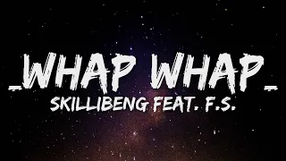 Skillibeng - Whap Whap (Letra/Lyrics) ft. F.S.
