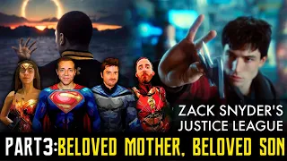 Zack Snyder's Justice League REACTION & REVIEW (Part 3 - "Beloved Mother, Beloved Son")