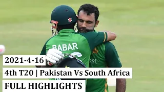 Pakistan vs South Africa T20 | Full Highlights | 4th KFC T20I Series | 16-4-2021 | Pak vs SA