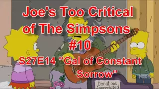 Joe's Too Critical of The Simpsons #10: Season 27 Ep. 14 "Gal of Constant Sorrow"