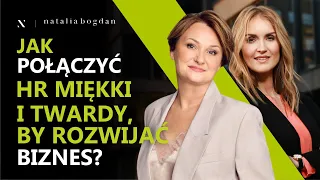 HR miękki vs HR twardy. Dlaczego potrzebujesz obu? I Monika Smulewicz