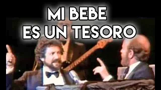 Les Luthiers · Mi bebé es un tesoro