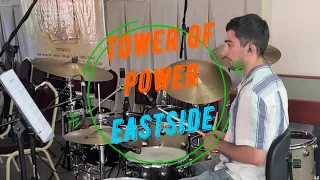 Tower Of Power - EastSide (Drum Cover) Eduard Papoyan