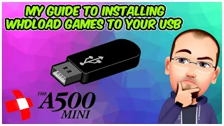 The A500 Mini - My Guide To Installing WHDLoad Games To Your USB