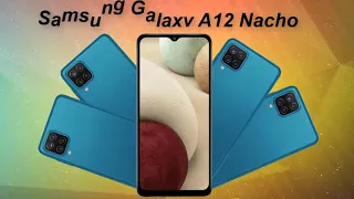 Samsung Galaxy A12 Nacho Review