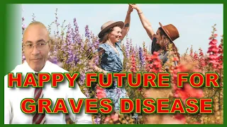 Graves Disease (New Treatments For Graves)