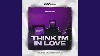 Think I'm in Love (Radio Mix)